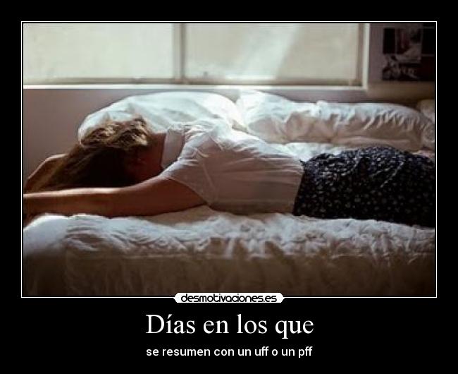 Días en los que -