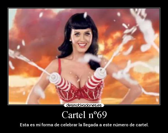 Cartel nº69 - Esta es mi forma de celebrar la llegada a este número de cartel.