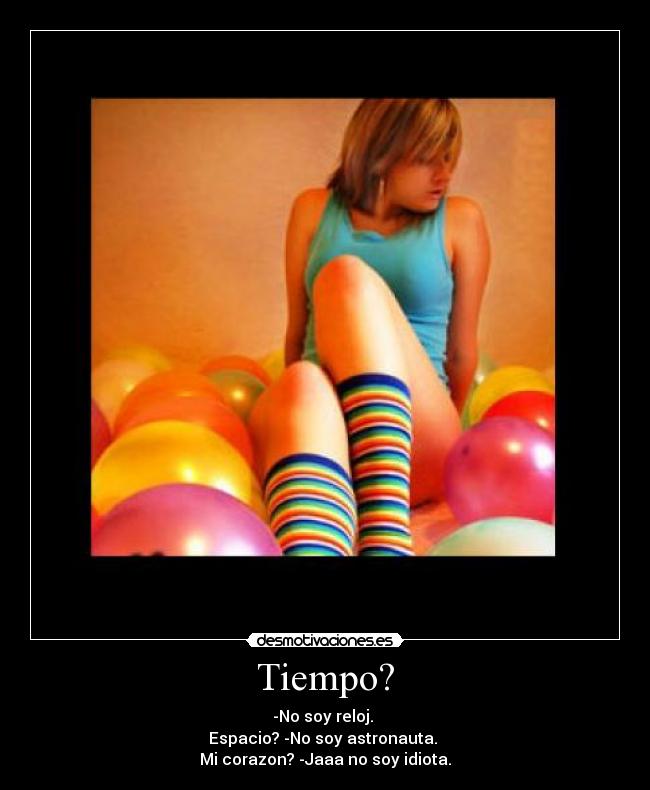 Tiempo? -