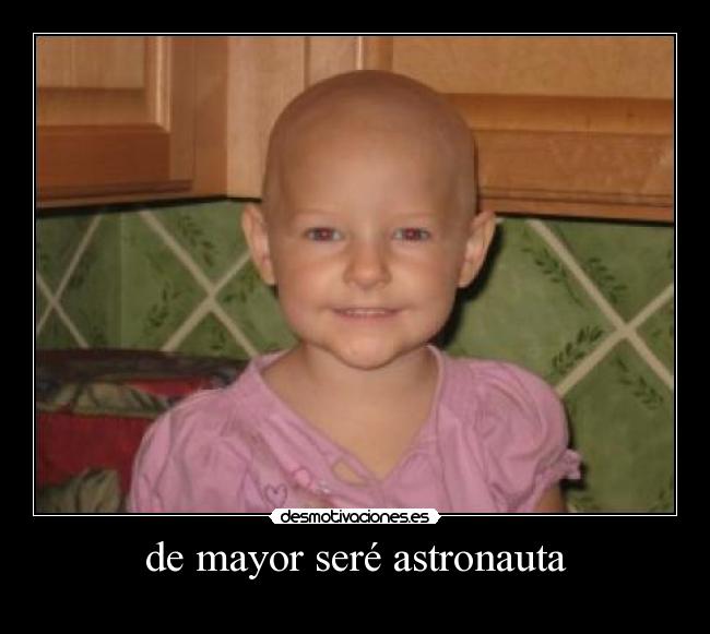 de mayor seré astronauta -