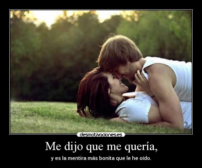 Me dijo que me quería, - 