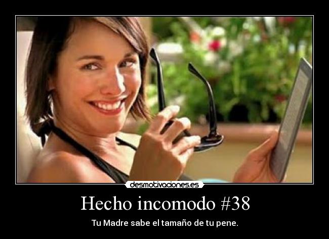 Hecho incomodo #38 - 