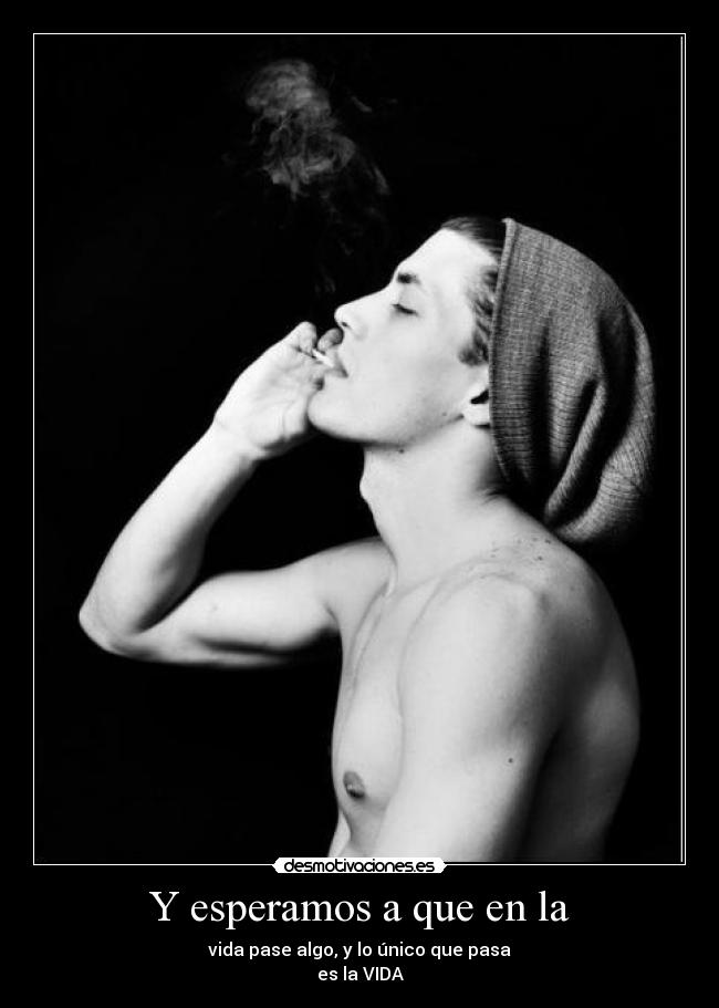 Y esperamos a que en la -