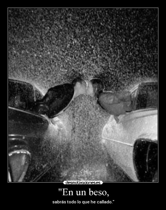 En un beso, - 