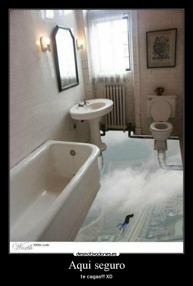 Aqui seguro - te cagas!!! XD