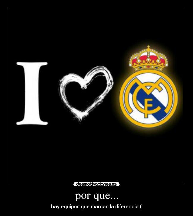 por que... - hay equipos que marcan la diferencia (: