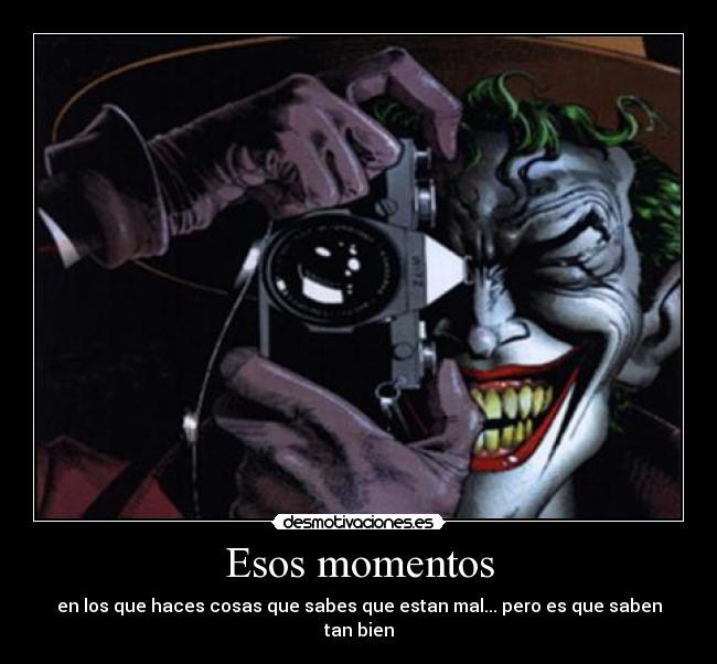 Esos momentos -
