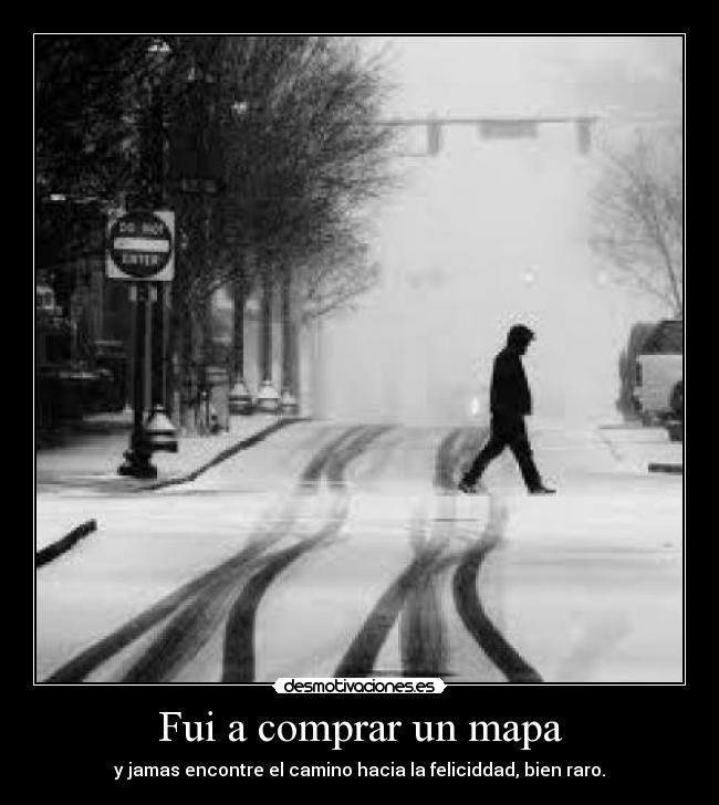 Fui a comprar un mapa -