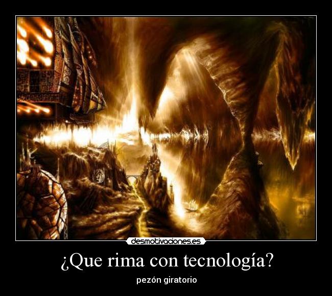 ¿Que rima con tecnología? - pezón giratorio