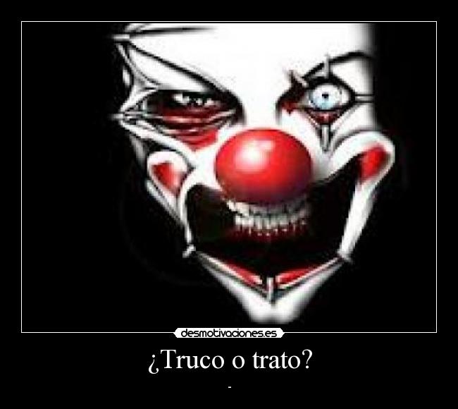 ¿Truco o trato? - -