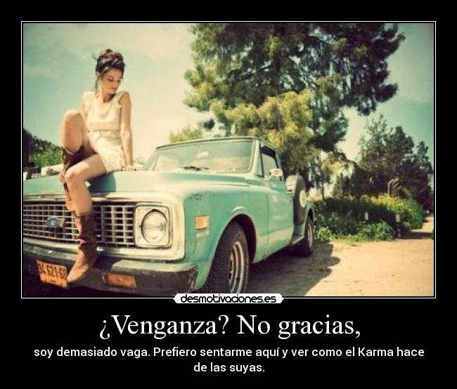 ¿Venganza? No gracias, - 