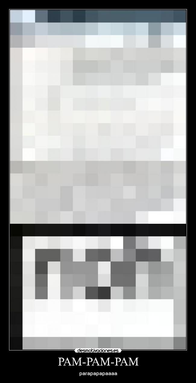 PAM-PAM-PAM - parapapapaaaa