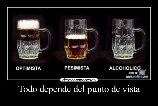 Todo depende del punto de vista -