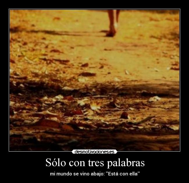Sólo con tres palabras - 