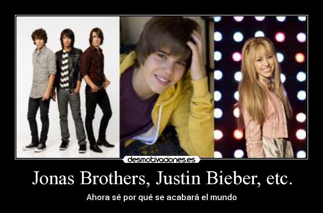 Jonas Brothers, Justin Bieber, etc. - 