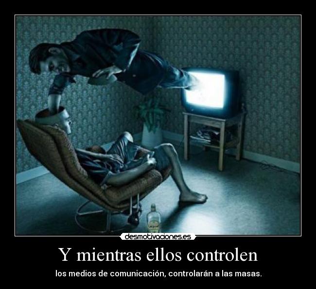 Y mientras ellos controlen - 