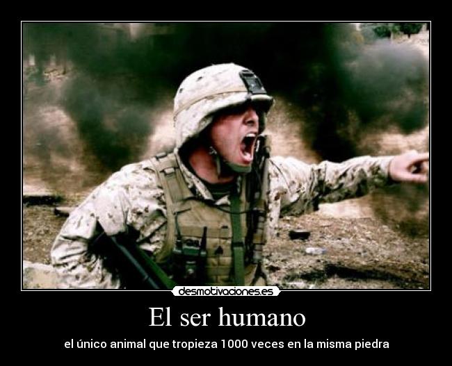 carteles guerras fracasos humanos desmotivaciones