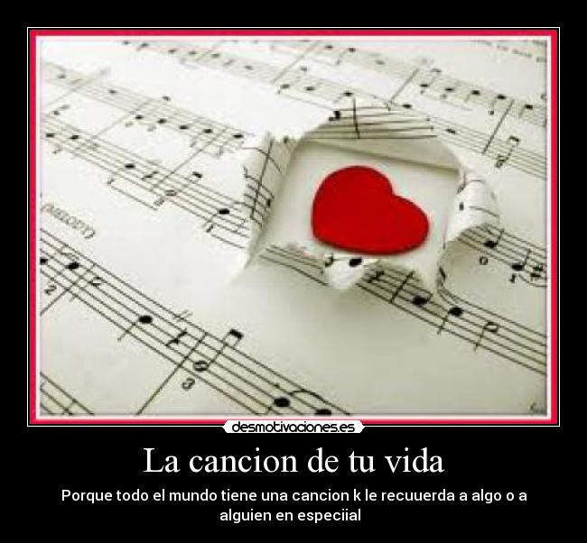 La cancion de tu vida -