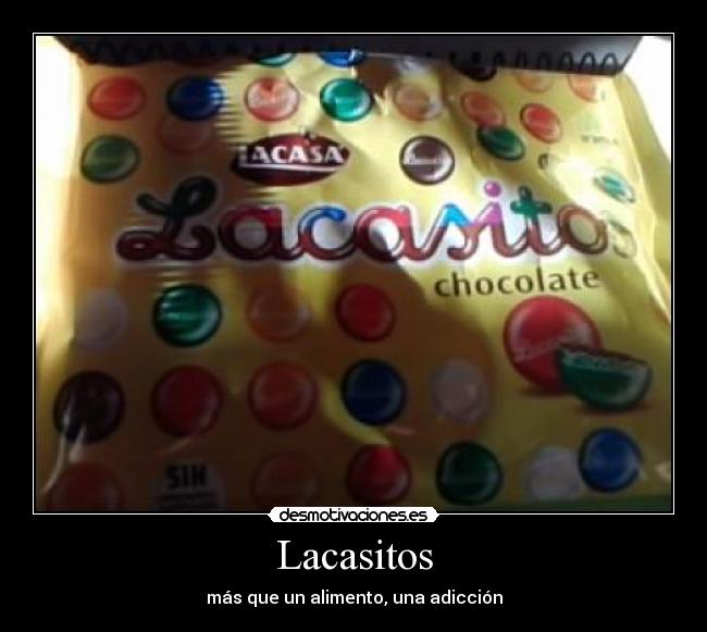 Lacasitos - más que un alimento, una adicción