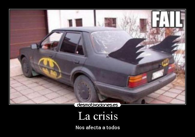 La crisis - Nos afecta a todos