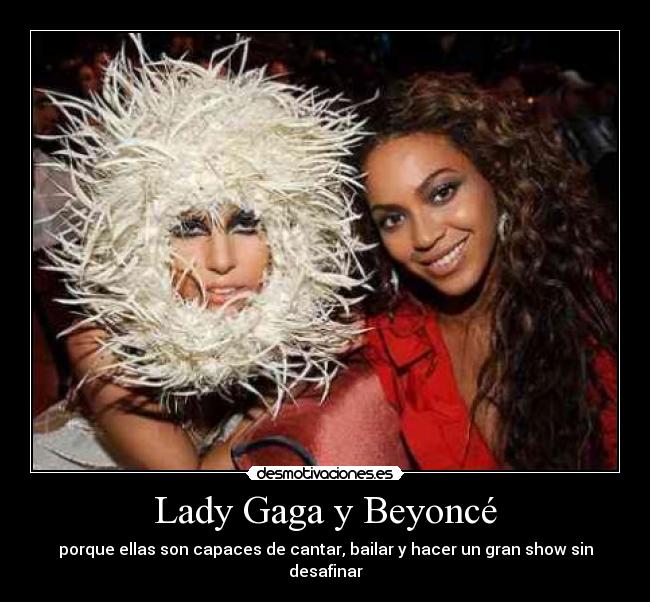 Lady Gaga y Beyoncé - 