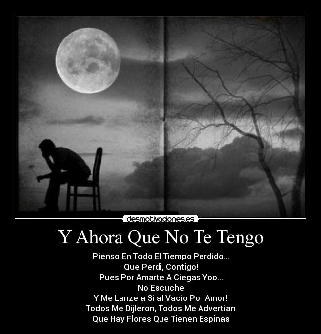 carteles ahora que tengo desmotivaciones