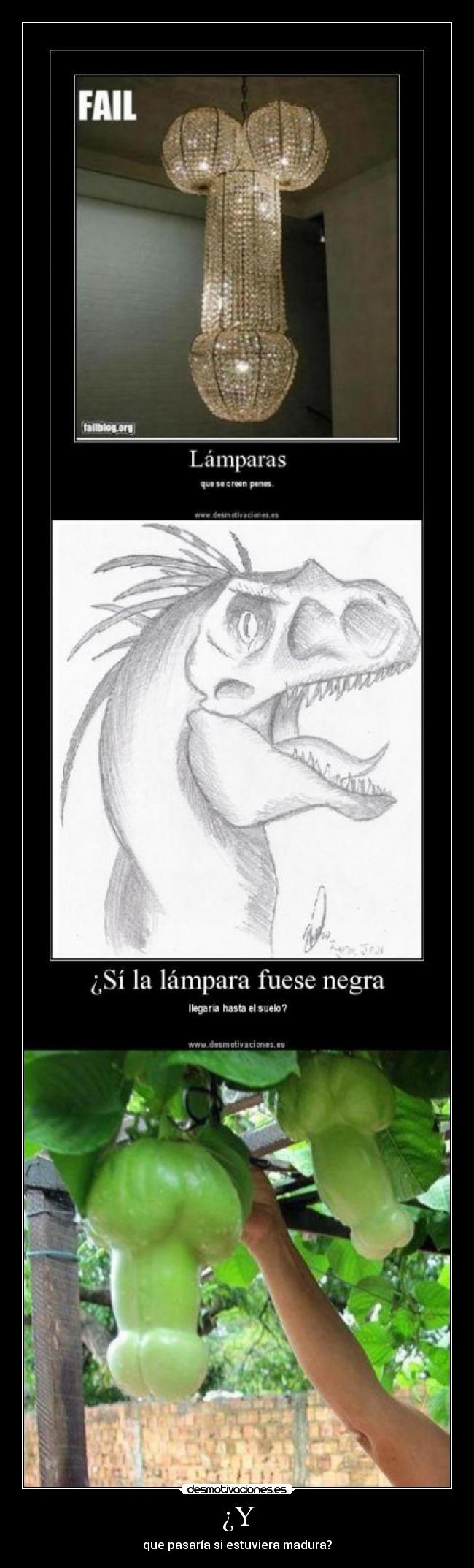 ¿Y - que pasaría si estuviera madura?