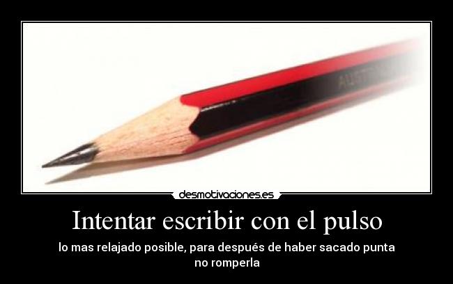 Intentar escribir con el pulso - 