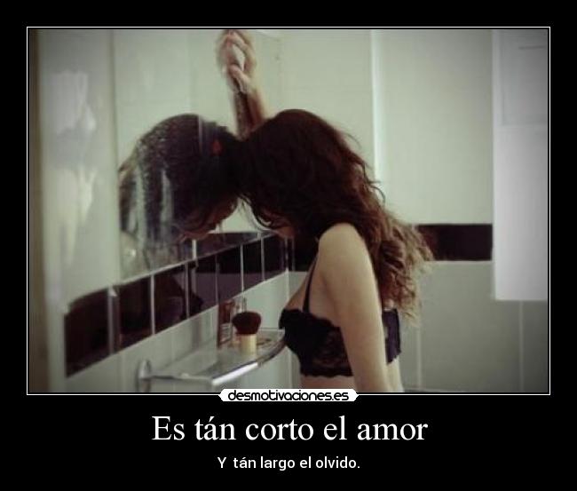 Es tán corto el amor -