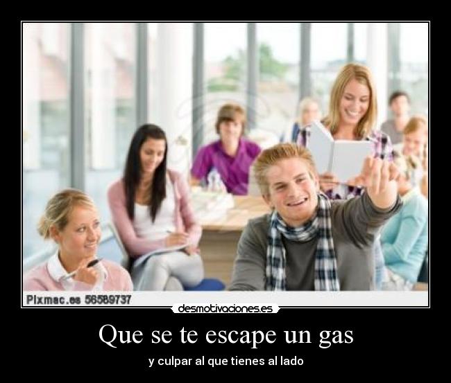 Que se te escape un gas - y culpar al que tienes al lado