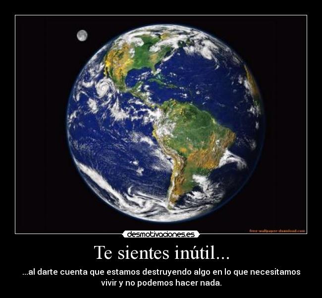 carteles tierra desmotivaciones