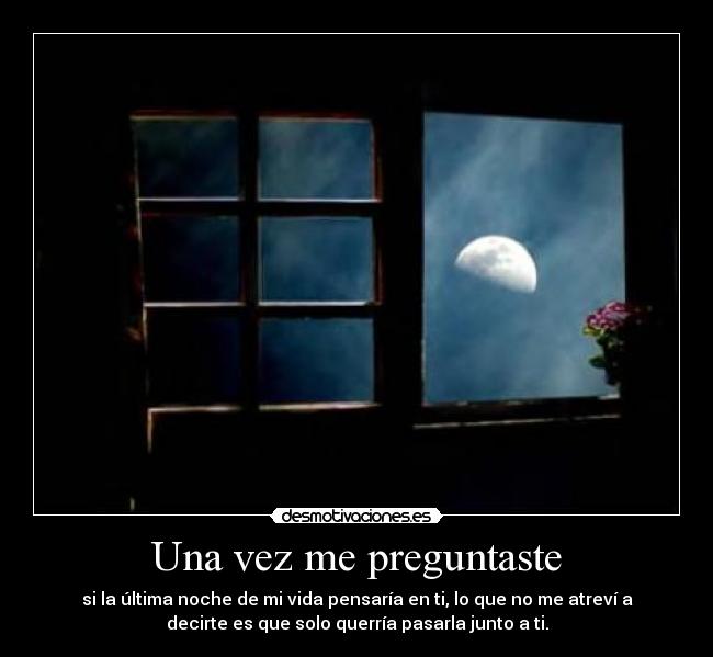 Una vez me preguntaste - 