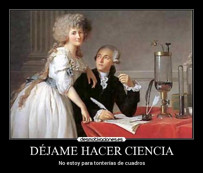 DÉJAME HACER CIENCIA - No estoy para tonterías de cuadros