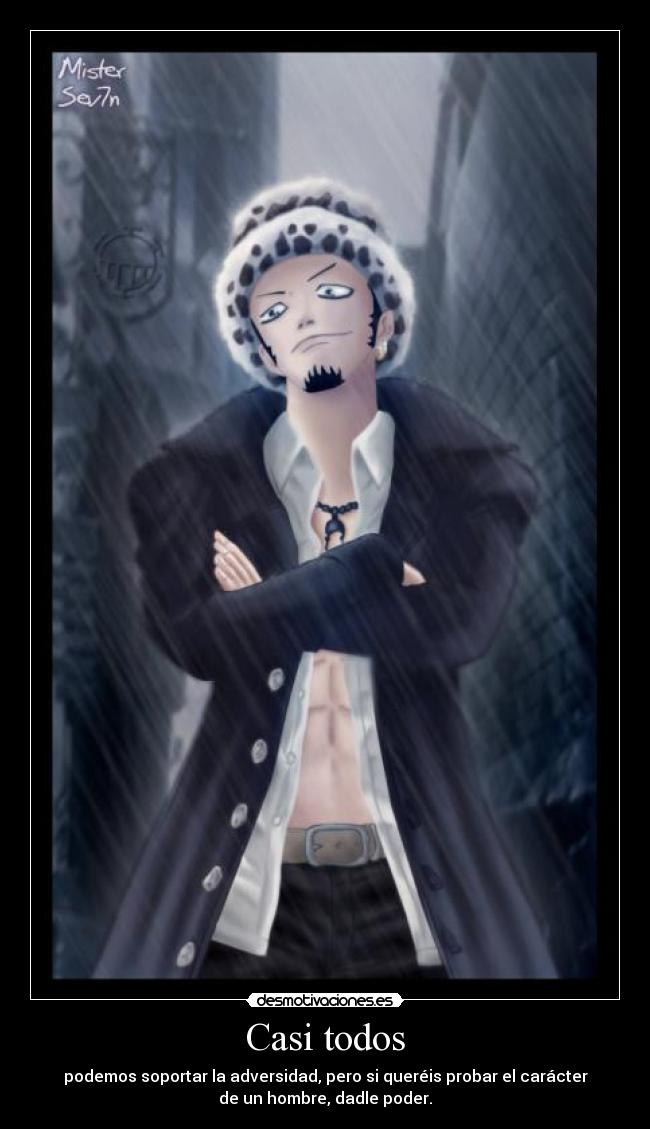 carteles poder trafalgar adversidad caracter mugiwarax nomiresaqui desmotivaciones