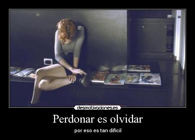 carteles olvidar dianana crei tan especial que ingenua torpeza desmotivaciones