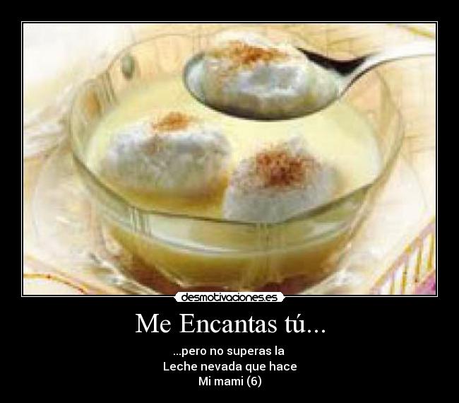 Me Encantas tú... - 