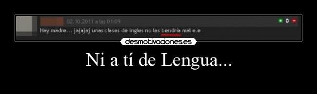 Ni a tí de Lengua... -
