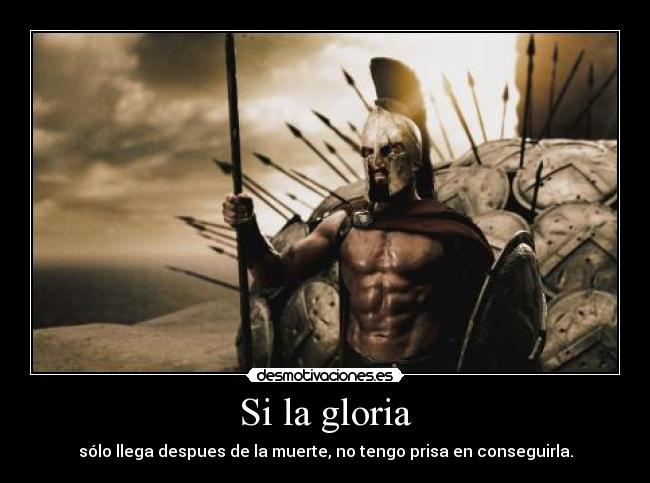 carteles fama muerte 300 leonidas desmotivaciones