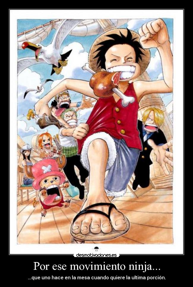 Por ese movimiento ninja... - 