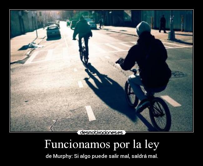 Funcionamos por la ley - 