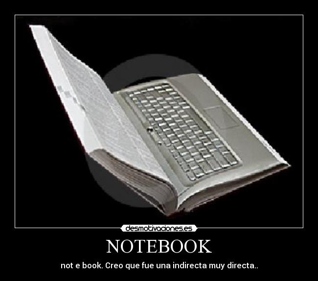 carteles notebook desmotivaciones