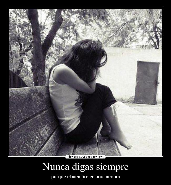 Nunca digas siempre - 