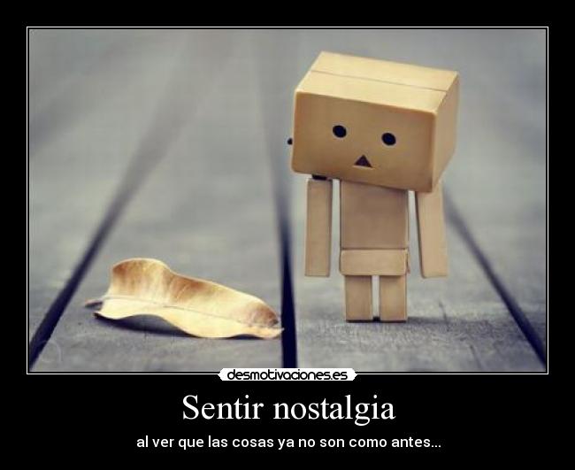 carteles nostalgia desmotivaciones