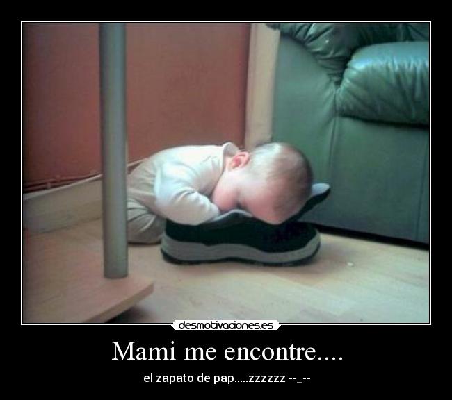 Mami me encontre.... - 