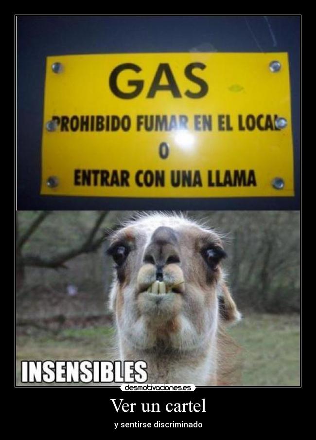 Ver un cartel - y sentirse discriminado