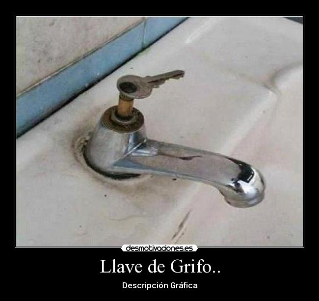 Llave de Grifo.. - Descripción Gráfica