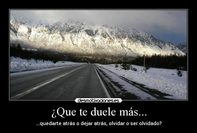 ¿Que te duele más... - 