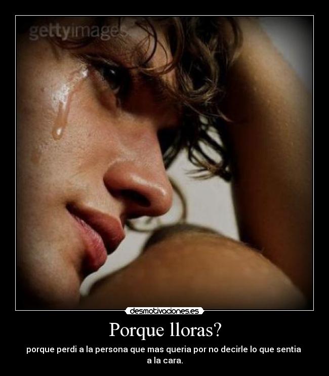 Porque lloras? - 