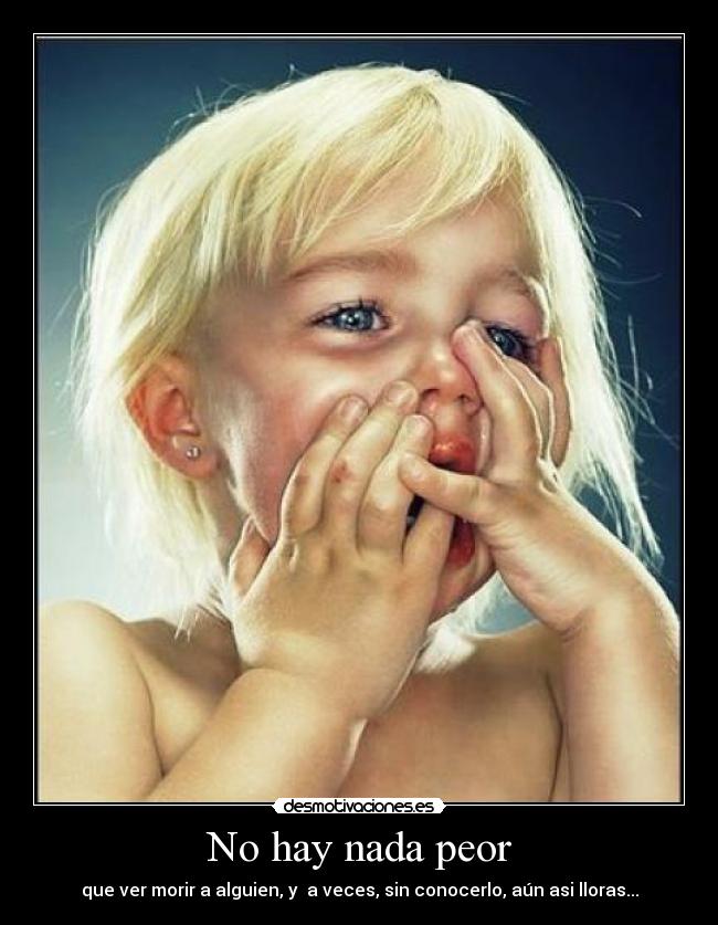 No hay nada peor - 