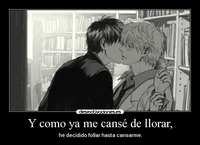 carteles llorar este cartel confirma que hoy folle desmotivaciones